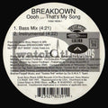 Breakdown (5) : Oooh...That's My Song (12")