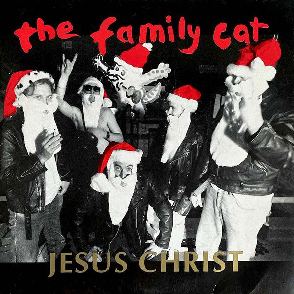 The Family Cat : Jesus Christ (7", Single)