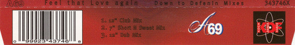 A69 : Feel That Love Again (Down To Defenin Mixes) (CD, Maxi)