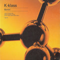 K-klass : Burnin' (CD, Single, Car)