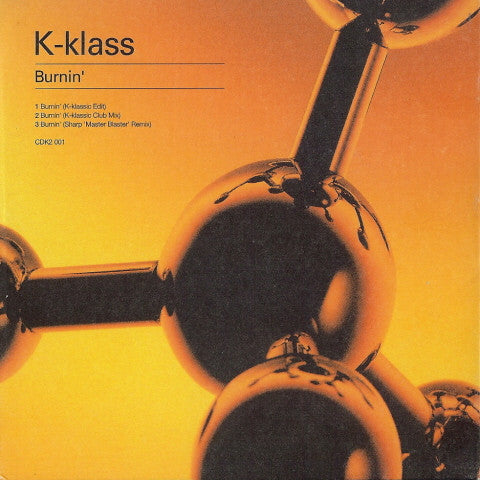 K-klass : Burnin' (CD, Single, Car)