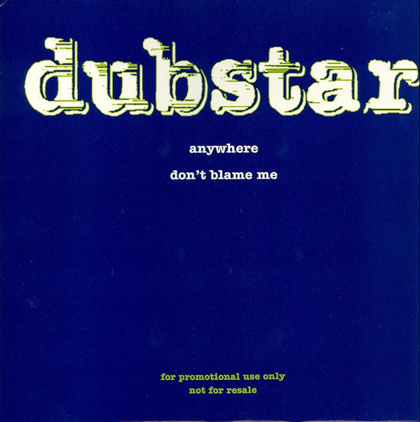 Dubstar (2) : Anywhere / Don't Blame Me (12", Promo)