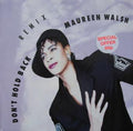 Maureen Walsh : Don't Hold Back (Remix) (12")