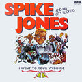 Spike Jones And His City Slickers : I Went To Your Wedding (LP, Mono)