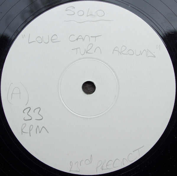 Solo : Love Can't Turn Around (12", W/Lbl)