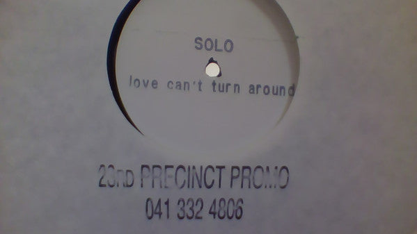 Solo : Love Can't Turn Around (12", W/Lbl)