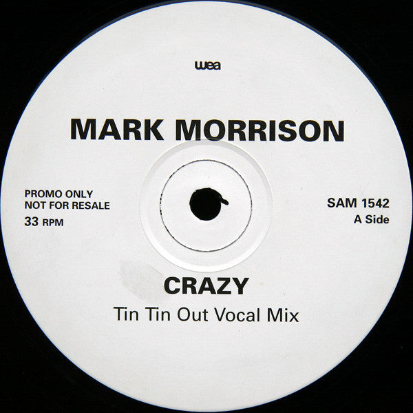 Mark Morrison : Crazy (Tin Tin Out Mixes) (12", Promo)