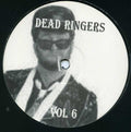 Dead Ringers : Vol. 6 (12", S/Sided, Unofficial, W/Lbl)