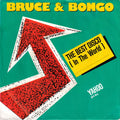 Bruce & Bongo : The Best Disco (In The World) (7", Single)