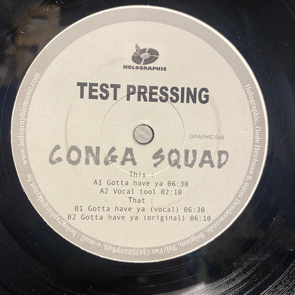 Conga Squad : Gotta Have Ya (12", TP)