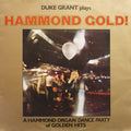 Duke Grant : Hammond Gold! (LP, Yel)