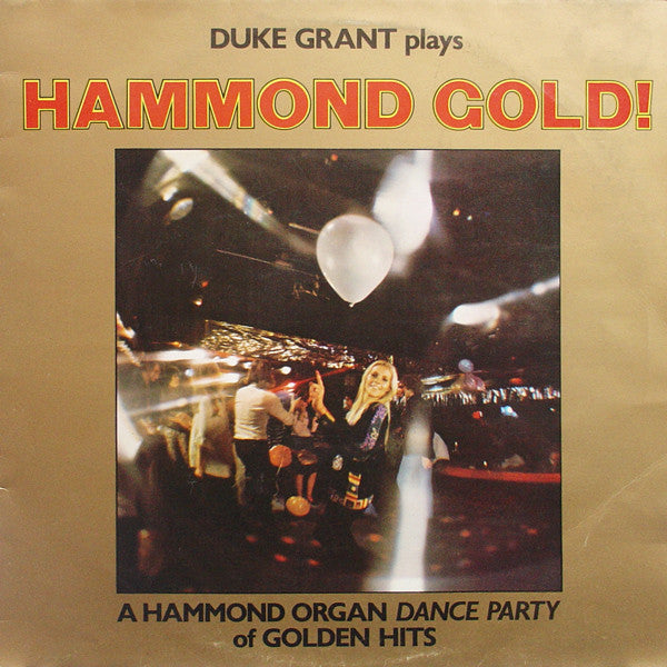 Duke Grant : Hammond Gold! (LP, Yel)