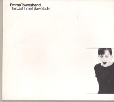 Emma Townshend : The Last Time I Saw Sadie (CD, Maxi)