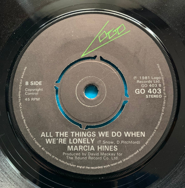 Marcia Hines : Your Love Still Brings Me To My Knees / All The Things We Do When We're Lonely (7")