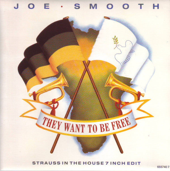 Joe Smooth : They Want To Be Free (7", Single)