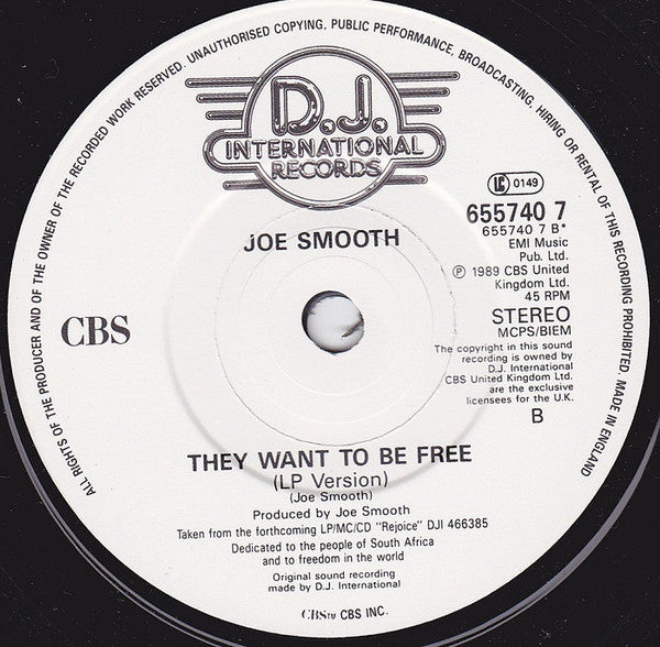 Joe Smooth : They Want To Be Free (7", Single)