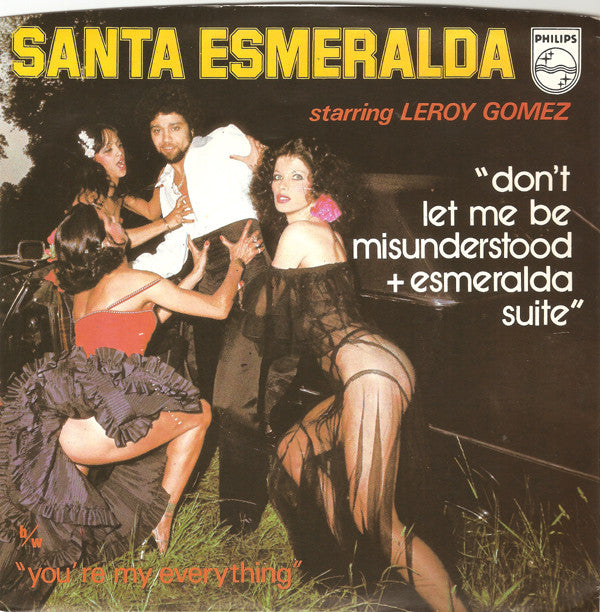 Santa Esmeralda Starring Leroy Gomez : Don't Let Me Be Misunderstood + Esmeralda Suite (7", Single)