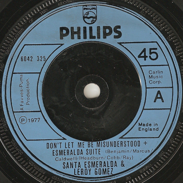 Santa Esmeralda Starring Leroy Gomez : Don't Let Me Be Misunderstood + Esmeralda Suite (7", Single)
