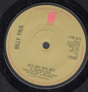 Billy Paul : July, July, July, July (7")