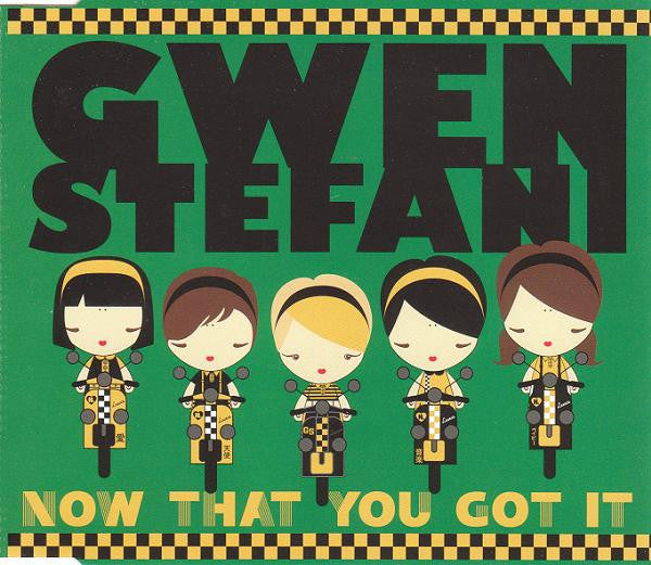 Gwen Stefani : Now That You Got It (CD, Single, Promo)