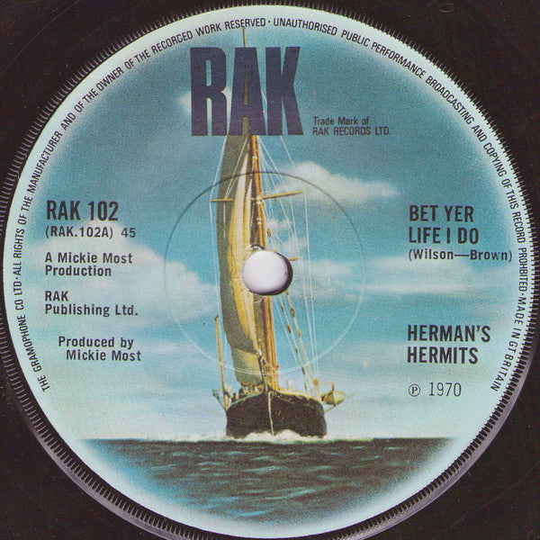 Herman's Hermits : Bet Yer Life I Do (7", Single, Sol)