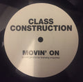 Class Construction : Movin' On (12", S/Sided, Promo)