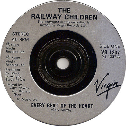 The Railway Children : Every Beat Of The Heart (7", Single, Sil)