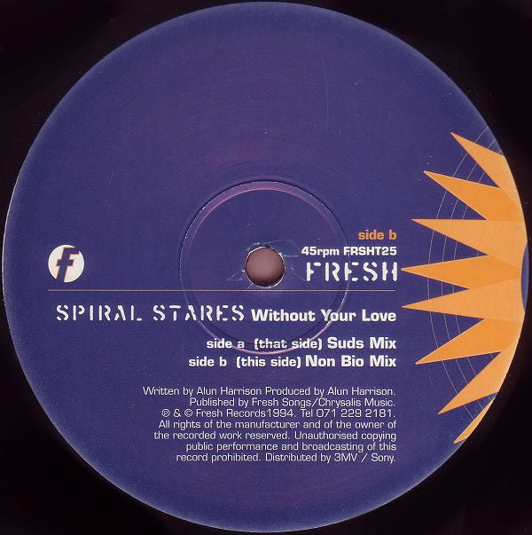 Spiral Stares : Without Your Love (12")
