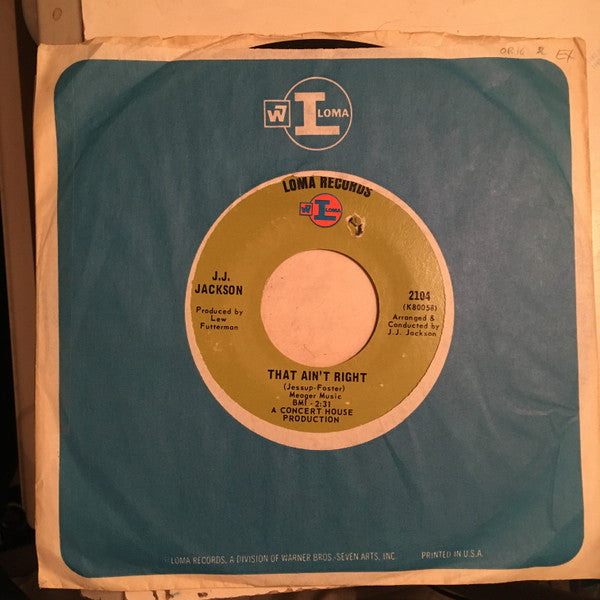 J.J. Jackson : That Ain't Right / Courage Ain't Strength (7", Single)