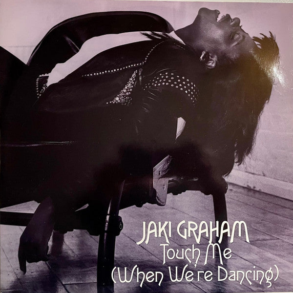 Jaki Graham : Touch Me (When We're Dancing) (12", Single)