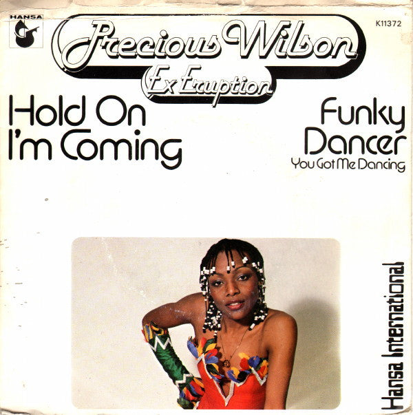 Precious Wilson : Hold On I'm Coming / Funky Dancer (You Got Me Dancing) (7", Single)