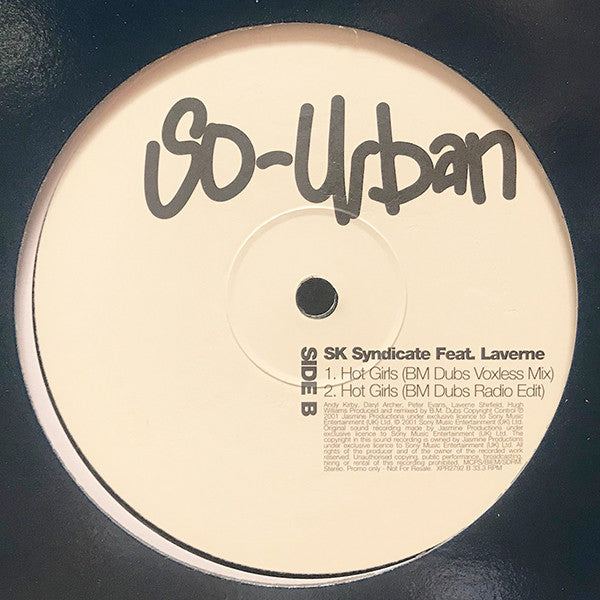 SK Syndicate Feat. Laverne (2) : Hot Girls (BM Dubs Mixes) (12", Promo)