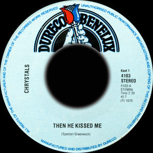 Crystals* : Then He Kissed Me (7", Single, RE)