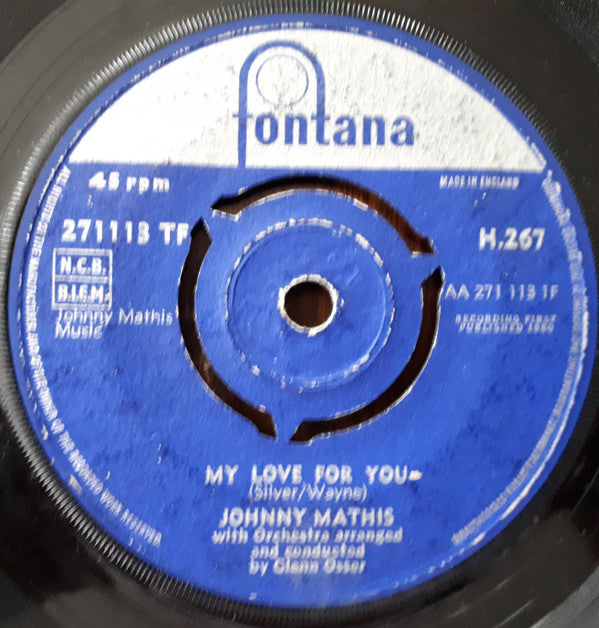 Johnny Mathis : My Love For You / Oh That Feeling  (7")