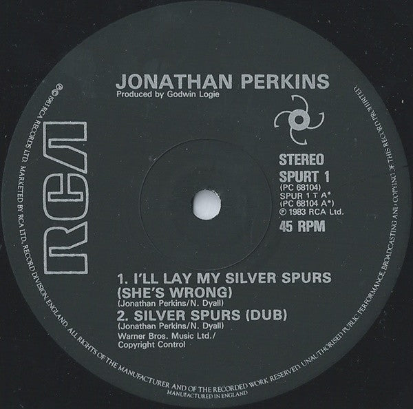 Jonathan Perkins : Silver Spurs - I'll Lay My Silver Spurs (She's Wrong) (12")