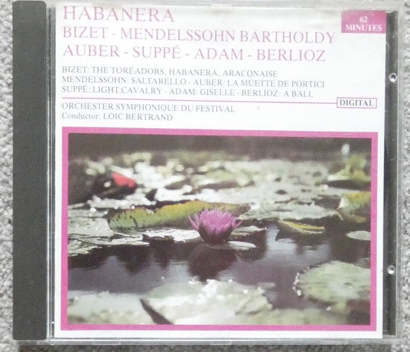 Loic Bertrand : Habanera Bizet - Mendelssohn - Bartoldy - Auber-suppe - Adam - Berlioz (CD)