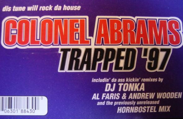 Colonel Abrams : Trapped '97 (12")