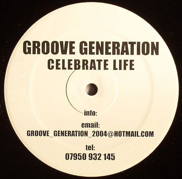 Groove Generation : Celebrate Life (12", S/Sided)
