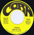 Metelica : Train / Time And Time Again (7", Single)