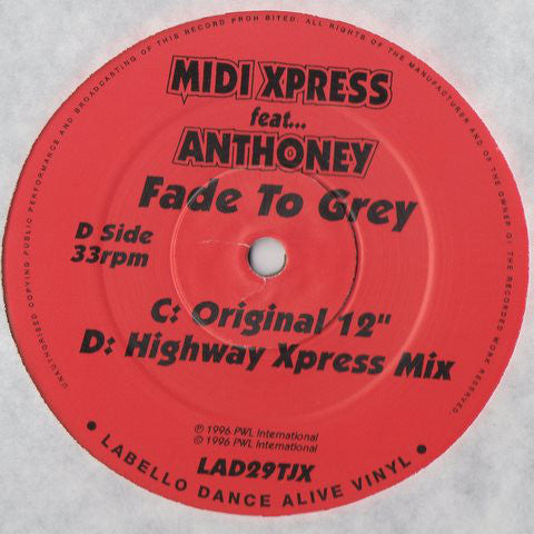 Midi Xpress Featuring Anthoney : Fade To Grey (2x12")