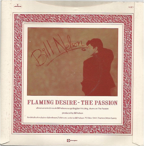 Bill Nelson : Flaming Desire (7", Single)