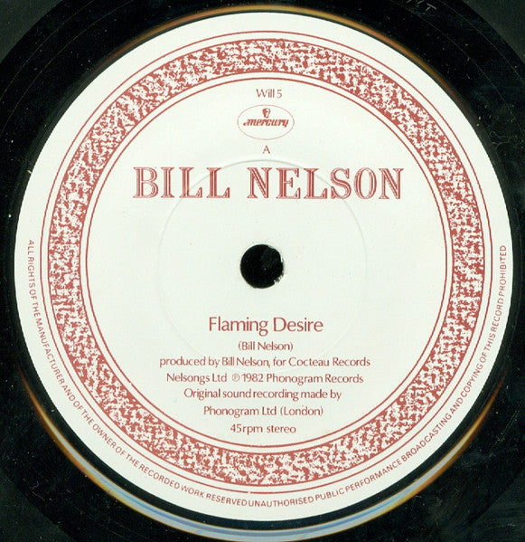 Bill Nelson : Flaming Desire (7", Single)