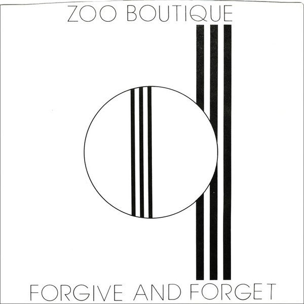 Zoo Boutique : Forgive And Forget / Happy Families (7", Single, Cle)