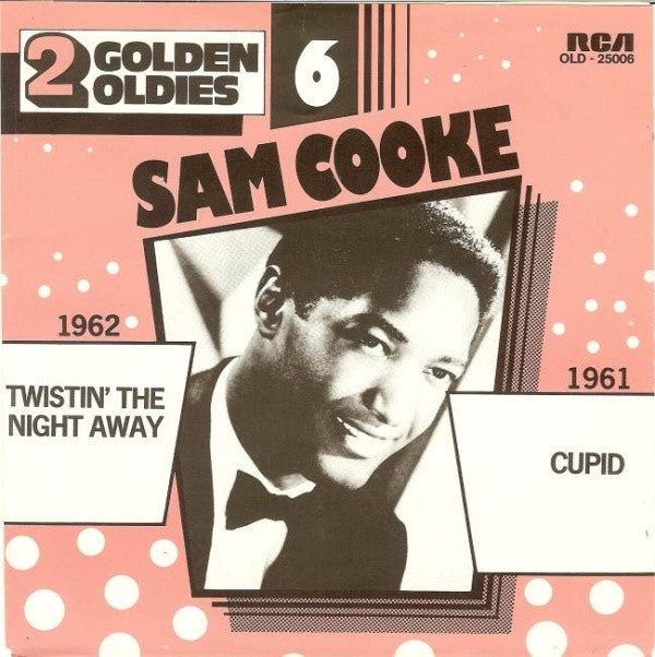 Sam Cooke : Twistin' The Night Away / Cupid (7", Single, RE)