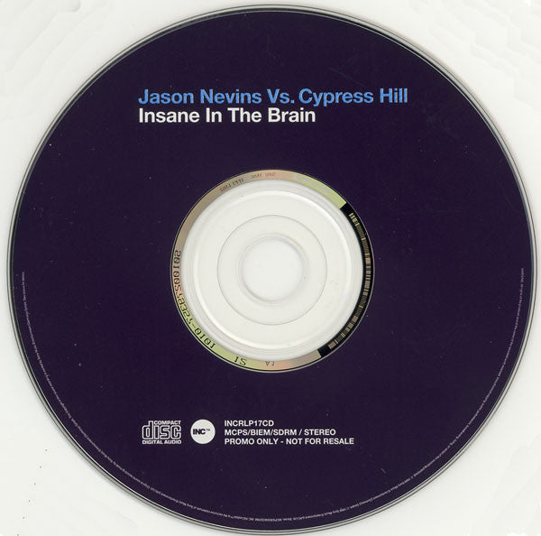 Jason Nevins vs. Cypress Hill : Insane In The Brain (CD, Single, Promo)