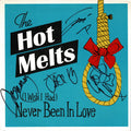 The Hot Melts : (I Wish I Had) Never Been In Love (7", Ltd, Num)