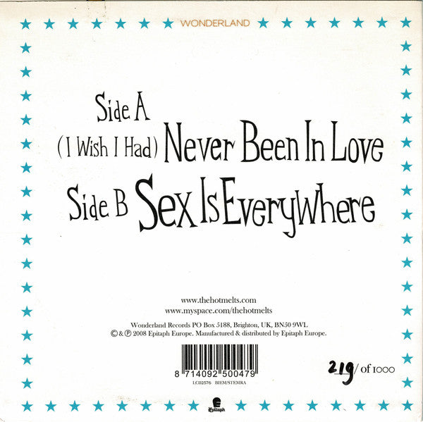 The Hot Melts : (I Wish I Had) Never Been In Love (7", Ltd, Num)