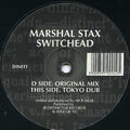 Marshal Stax : Switchead (12")