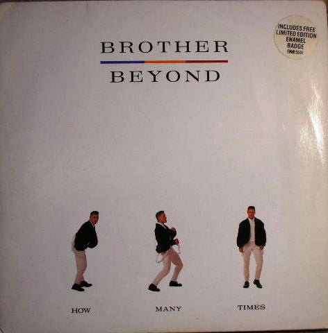 Brother Beyond : How Many Times (7", Single)