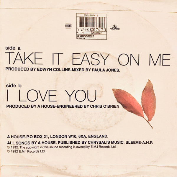 A House : Take It Easy On Me (7", Single)